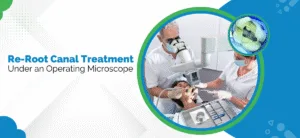 Re-Root_Canal_Treatment_Under_an_Operating_Microscope